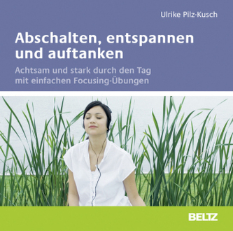 Abschalten, entspannen und auftanken, 1 Audio-CD