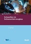 Schweißen im Schienenfahrzeugbau