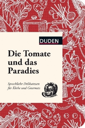 Die Tomate und das Paradies