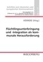 Flüchtlingsunterbringung und -integration als kommunale Herausforderung