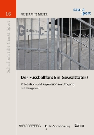 Der Fussballfan: Ein Gewalttäter?