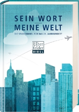 Sein Wort - meine Welt - Elberfelder Bibel