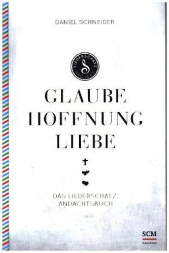 Glaube, Hoffnung, Liebe