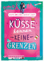Küsse kennen keine Grenzen