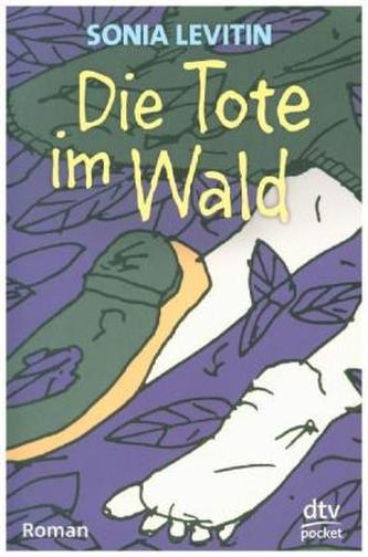 Die Tote im Wald