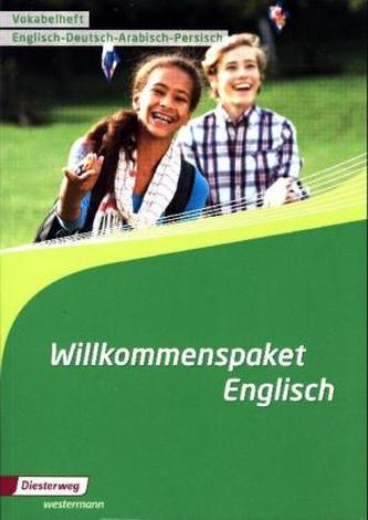 Willkommenspaket Englisch - Vokabelheft: Englisch-Deutsch-Arabisch-Persisch