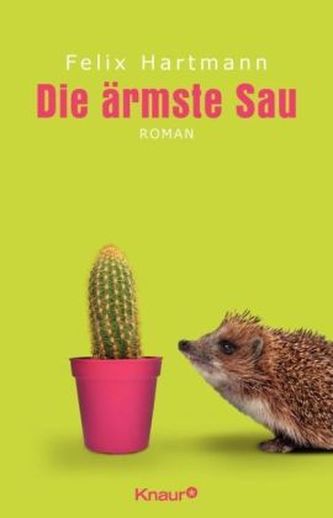 Die ärmste Sau