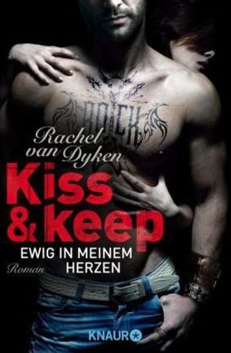 Kiss and keep - Ewig in meinem Herzen