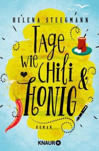 Tage wie Chili und Honig