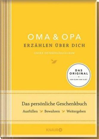 Oma und Opa erzählen über dich