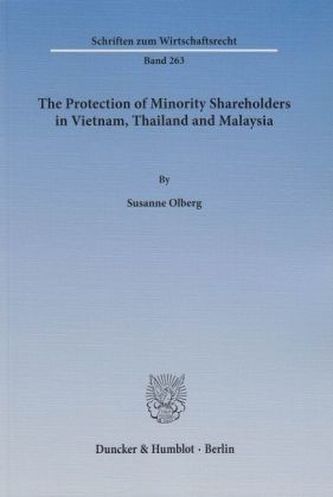 The Protection of Minority Shareholders in Vietnam, Thailand and Malaysia.