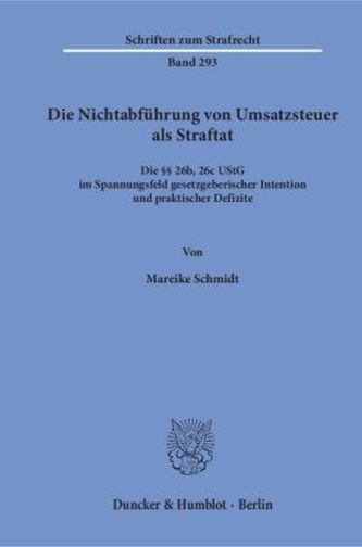 Die Nichtabführung von Umsatzsteuer als Straftat