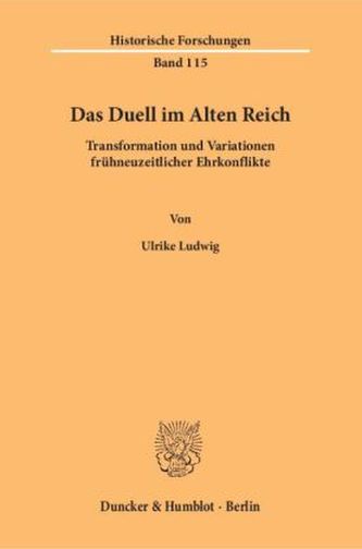 Das Duell im Alten Reich.