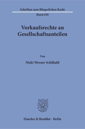 Vorkaufsrechte an Gesellschaftsanteilen