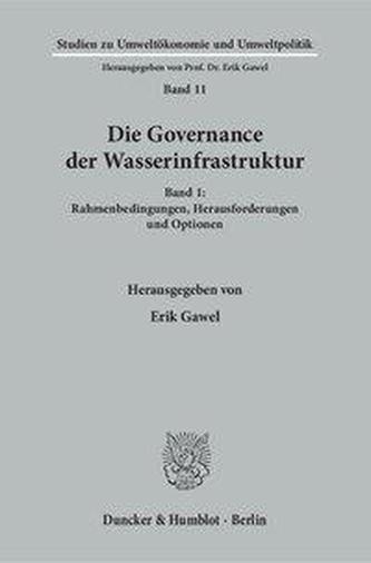 Die Governance der Wasserinfrastruktur. Bd.1