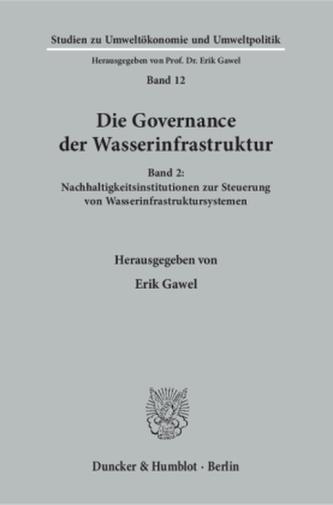 Die Governance der Wasserinfrastruktur. Bd.2
