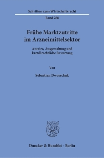 Frühe Marktzutritte im Arzneimittelsektor