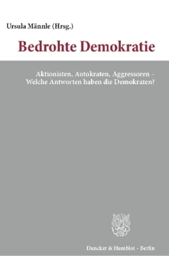Bedrohte Demokratie