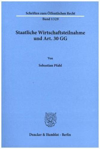 Staatliche Wirtschaftsteilnahme und Art. 30 GG.
