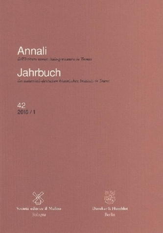 Annali dell'Istituto storico italo-germanico in Trento / Jahrbuch des italienisch-deutschen historischen Instituts in Trient.