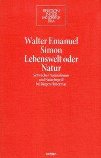 Lebenswelt oder Natur