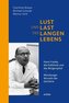 Lust und Last des langen Lebens