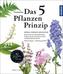 Das 5 Pflanzen Prinzip