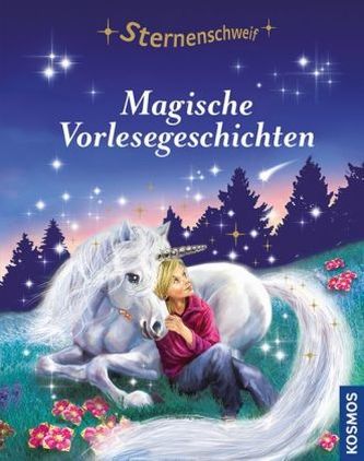Sternenschweif - Magische Vorlesegeschichten