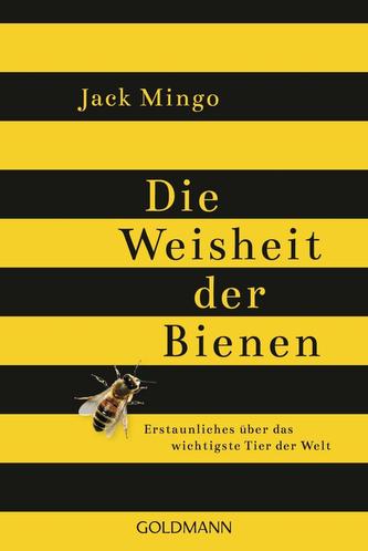 Die Weisheit der Bienen