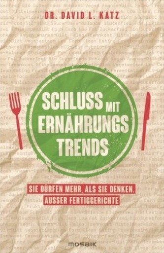 Schluss mit Ernährungstrends