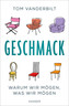 Geschmack