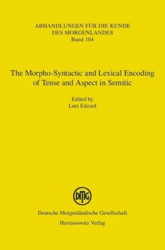 The Morpho-Syntactic and Lexical Encoding of Tense and Aspect in Semitic
