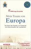 Mein Traum von Europa