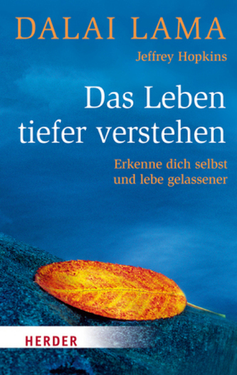 Das Leben tiefer verstehen