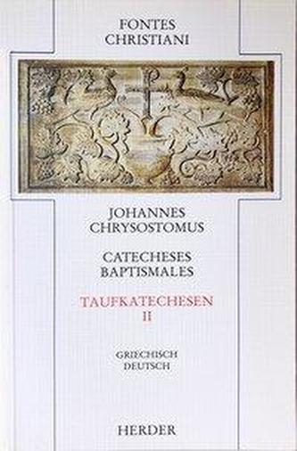 Taufkatechesen. Catecheses baptismales. Tl.2
