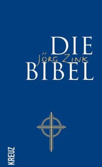 Die Bibel. Die Jörg Zink Bibel