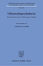 Völkerrechtsgeschichte(n).