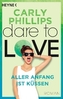 Dare to Love - Aller Anfang ist küssen