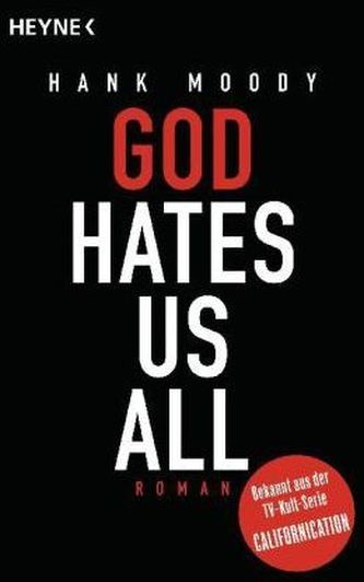 God hates us all