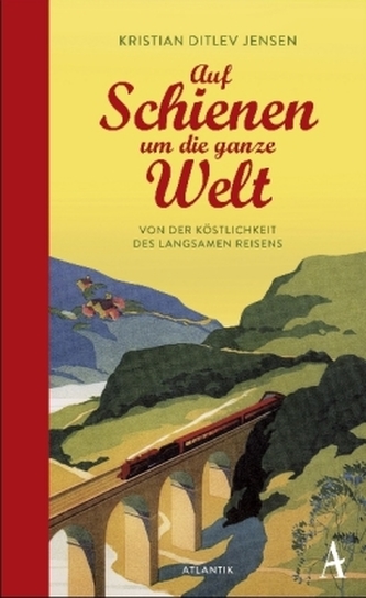 Auf Schienen um die ganze Welt