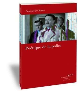 Poétique de la police