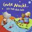 Gute Nacht, ich hab dich lieb