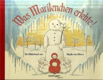 Was Marilenchen erlebte!