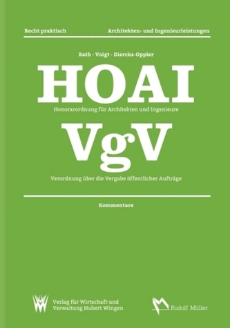 HOAI Honorarordnung für Architekten und Ingenieure - VgV Verordnung über die Vergabe öffentlicher Aufträge