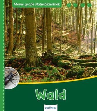 Meine große Naturbibliothek - Wald