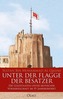 Unter der Flagge der Besatzer