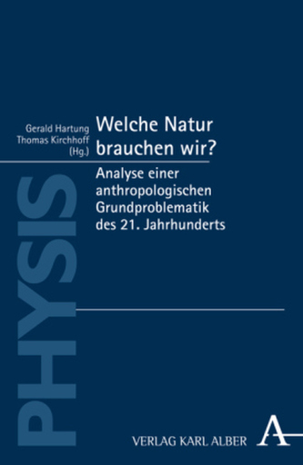 Welche Natur brauchen wir?