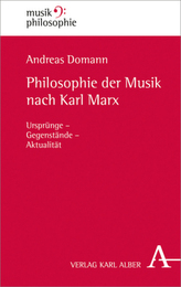 Philosophie der Musik nach Karl Marx