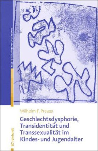 Geschlechtsdysphorie, Transidentität und Transsexualität im Kindes- und Jugendalter