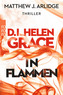 D.I. Helen Grace: In Flammen